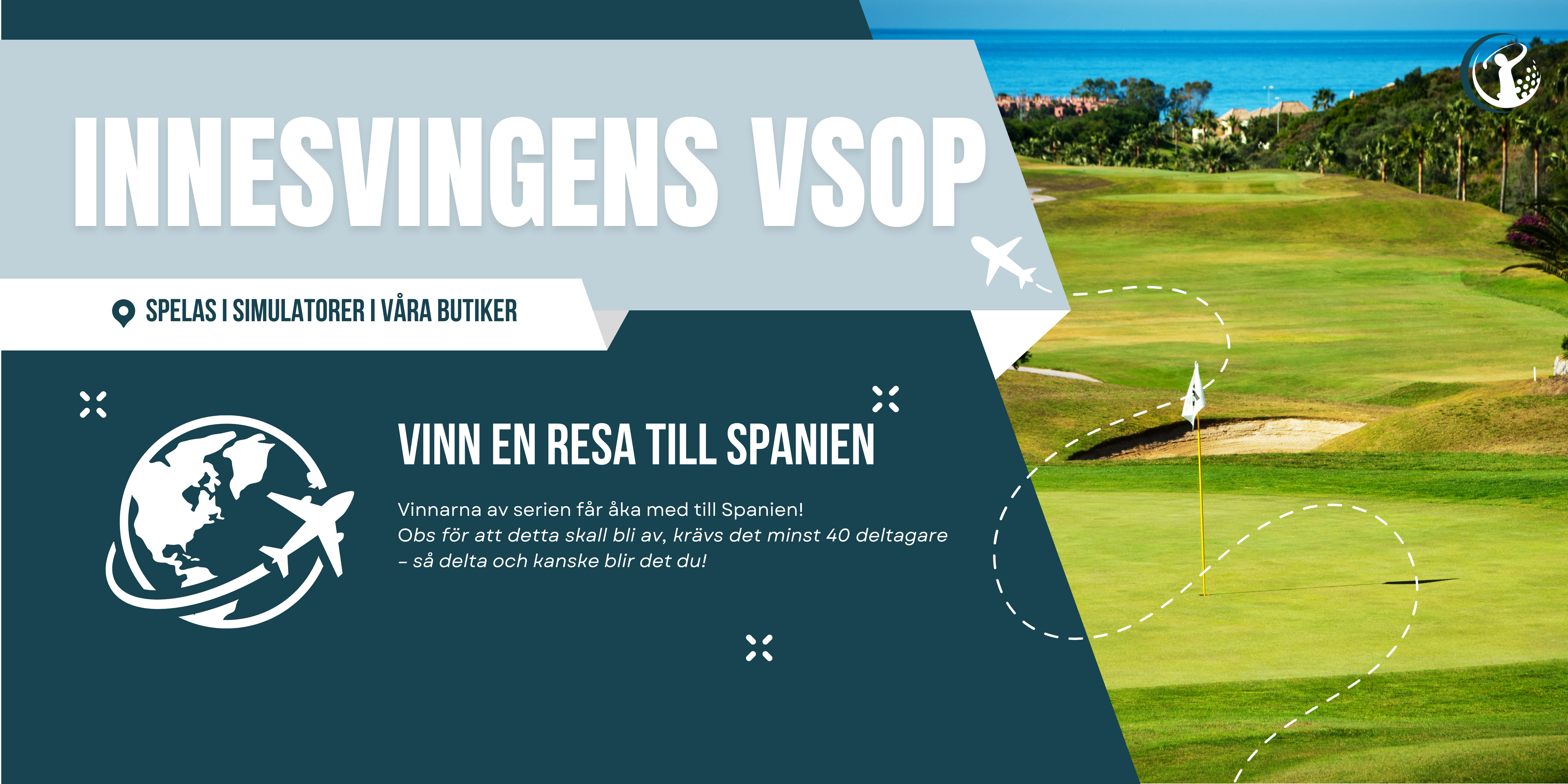 Affisch för Innesvingens egna VSOP tävling 